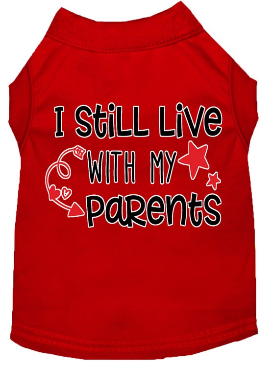 Still Live with my Parents Screen Print Dog Shirt Red Lg